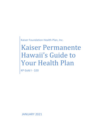 Kaiser Foundation Health Plan, Inc. Kaiser Permanente Hawaii S . - KP