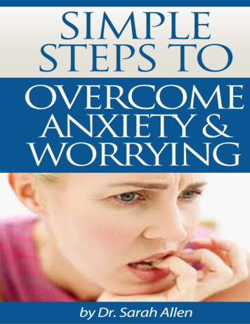Simple Steps To Overcome Anxiety & Worrying