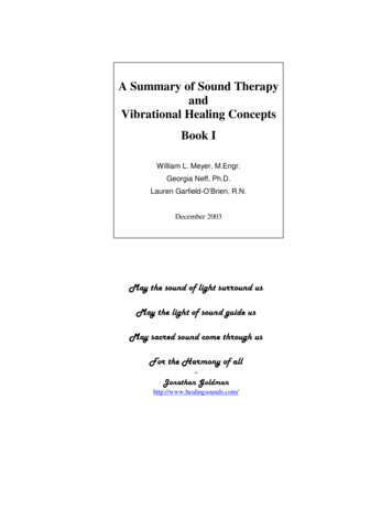 A Summary Of Sound Therapy And Vibrational Healing Concepts Book I