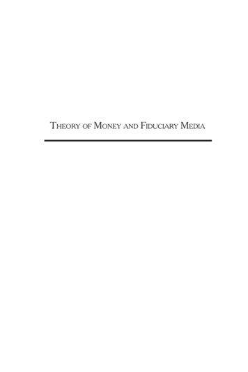 THEORY MONEY AND FIDUCIARY MEDIA - Mises Institute