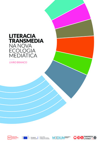 Literacia Transmedia Na Nova Ecologia Mediática