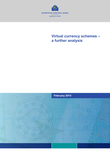 Virtual Currency Schemes - A Further Analysis