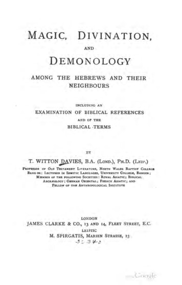 Magic, Divination, And Demonology Among The Hebrews And Their . - IAPSOP