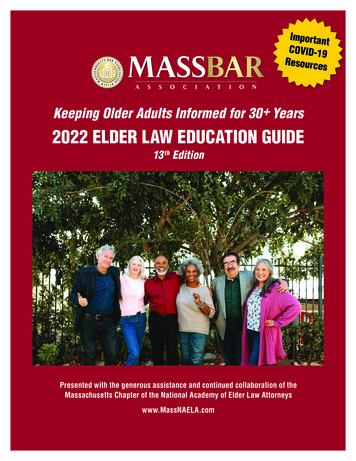 2022 ELDER LAW EDUCATION GUIDE - Massachusetts Bar Association