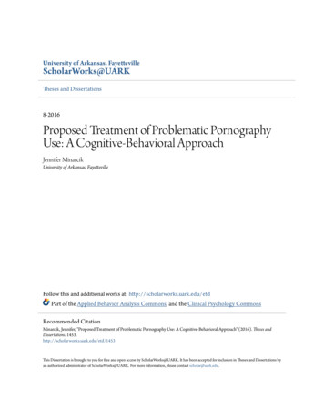 Proposed Treatment Of Problematic Pornography Use: A Cognitive . - CORE