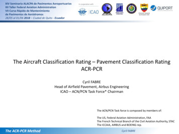 The Aircraft Classification Rating Pavement Classification Rating ACR-PCR