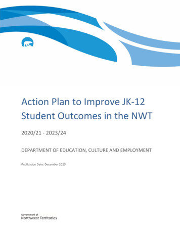 Action Plan To Improve JK-12 Student Outcomes In The NWT