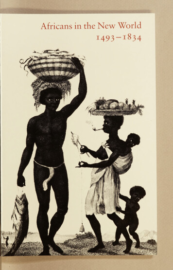 Africans In The New World, 1493-1834 - Internet Archive