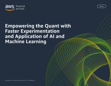 Empowering The Quant With Faster Experimentation And Application Of AI .