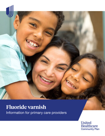 Fluoride Varnish: Information For Primary Care Providers .