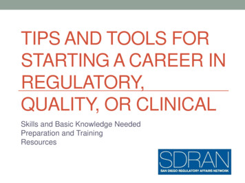 Tips And Tools For Starting A Career In Regulatory, Quality, Or Clinical