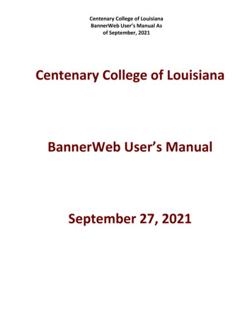 Centenary College Of Louisiana BannerWeb User's Manual September 27, 2021