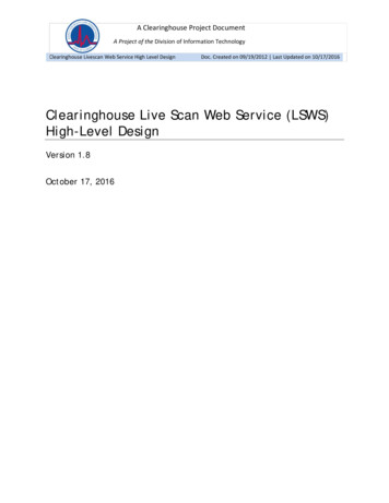 Clearinghouse Live Scan Web Service (LSWS) High-Level Design