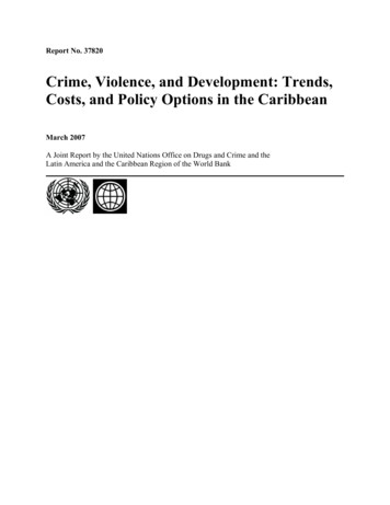 Crime, Violence, And Development: Trends, Costs, And Policy Options In .