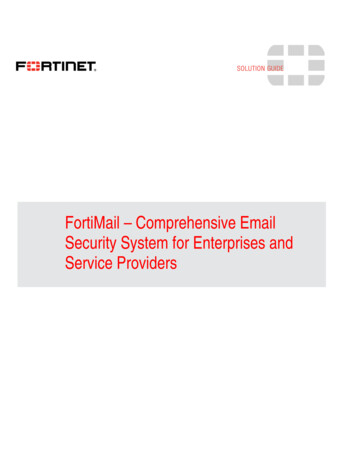 FortiMail - Comprehensive Email Security System For Enterprises And .