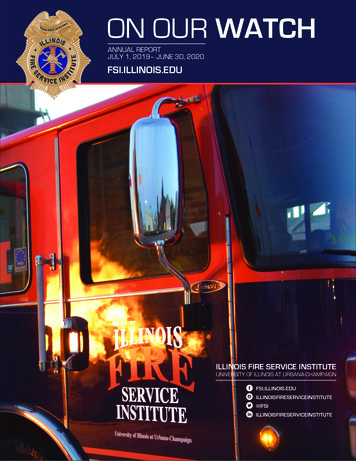ON OUR WATCH - University Of Illinois Fire Service Institute