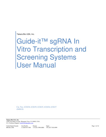 Guide-it SgRNA In Vitro Transcription And Screening . - Takara Bio