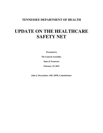 UPDATE ON THE HEALTHCARE SAFETY NET - Tennessee