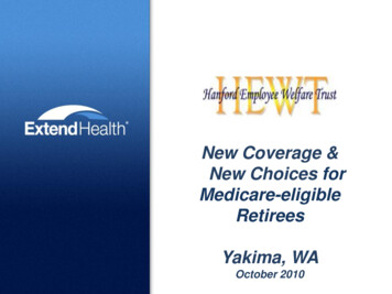 New Coverage & New Choices For Medicare-eligible . - Hanford Site