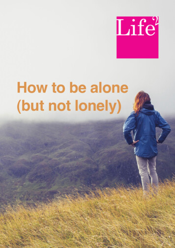 How To Be Alone (but Not Lonely) - Life Squared