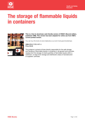 The Storage Of Flammable Liquids In Containers HSG51 . - Fosse Liquitrol