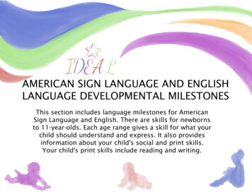 American Sign Language And English Language Developmental Milestones