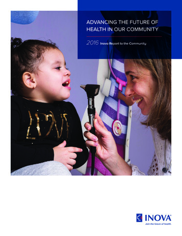 2016 Inova Report To The Community - Inova Health Foundation