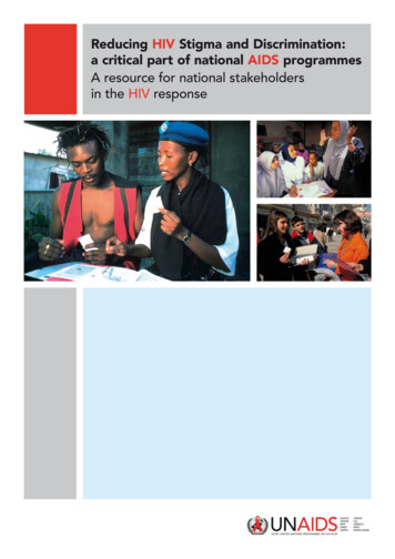 Reducing HIV Stigma And Discrimination: A Critical Part Of National .