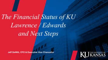 The Financial Status Of KU Lawrence / Edwards And Next Steps