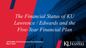 The Financial Status Of KU Lawrence / Edwards And The Five-Year .