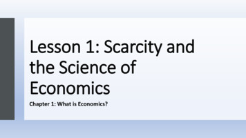 Lesson 1: Scarcity And The Science Of Economics