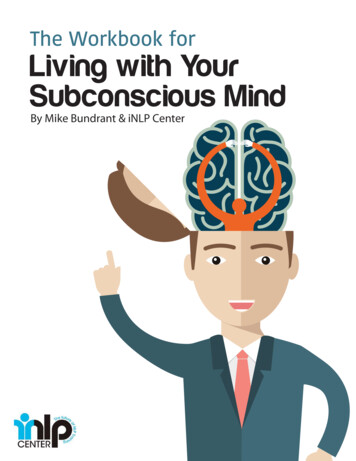 The Workbook For Living With Your Subconscious Mind