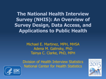 The National Health Interview Survey (NHIS): An Overview Of Survey .