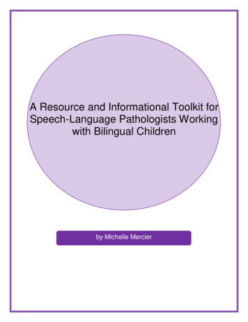 A Resource And Informational Toolkit For Speech-Language Pathologists .