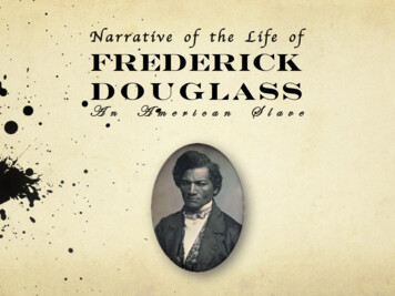NarrativeoftheLifeof Frederick Douglass - Mr. Sadek's Classes