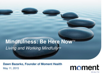 Mindfulness: Be Here Now - NBNA 