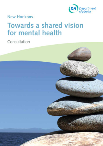 New Horizons: Towards A Shared Vision For Mental Health - NHS