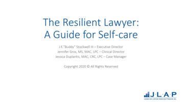 The Resilient Lawyer: A Guide For Self-care - LSBA