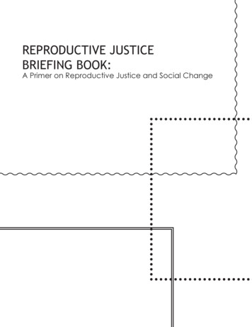 RepRoductive Justice BRiefing Book