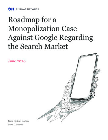 Roadmap For A Monopolization Case Against Google Regarding The Search .
