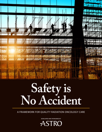 Safety Is No Accident - American Society For Radiation Oncology