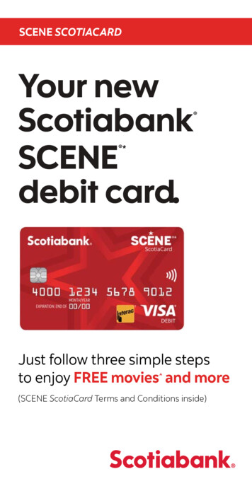 Your New Scotiabank SCENE * Debit Card.