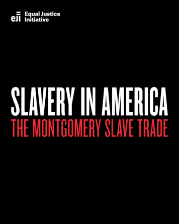 Slaver I Americ Th Montgomer Slav Trade - Equal Justice Initiative