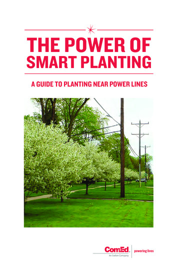 THE POWER OF SMART PLANTING - ComEd