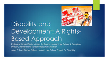 Disability And Development: A Rights- Based Approach - Harvard University