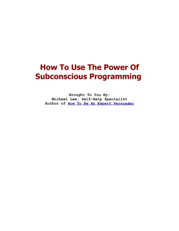 How To Use The Power Of Subconscious Programming