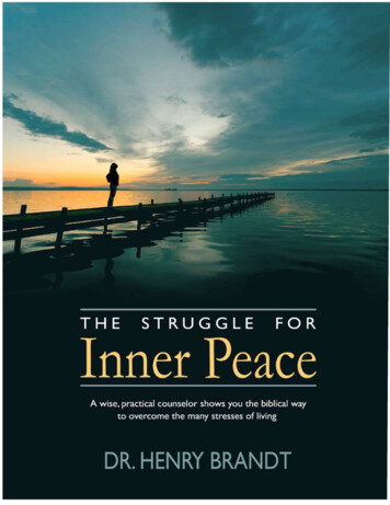 The Struggle For Inner Peace Dr. Henry Brandt Ii