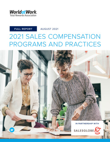 FULL REPORT AUGUST 2021 2021 SALES COMPENSATION PROGRAMS . - WorldatWork