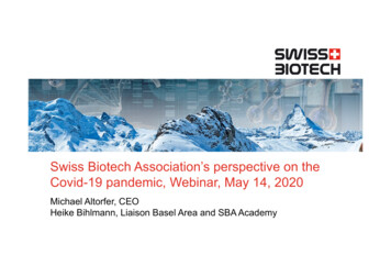Swiss Biotech Association's Perspective On The Covid-19 Pandemic .