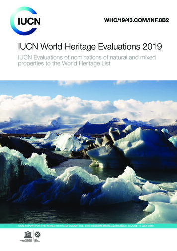 IUCN Evaluations Of Nominations Of Natural And . - World Heritage Centre